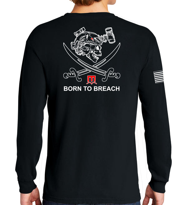 Born to Breach Long Sleeve 50-50 Blend Unisex Shirt. This shirt IS approved for PT