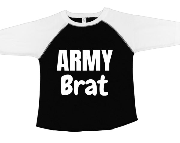 Toddler Raglan "Army Brat" Shirt. **Free Shipping means for Liaison pick up to base only**